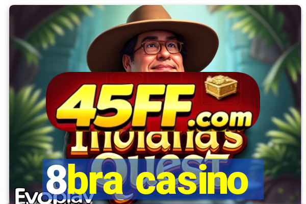 8bra casino